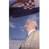 ZA JEDINU I VJEČNU HRVATSKU