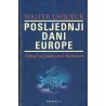 POSLJEDNJI DANI EUROPE: Epitaf za jedan stari kontinent