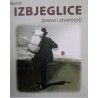 IZBJEGLICE (PRAVO I STVARNOST)