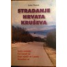 STRADANJE HRVATA KRUŠEVA