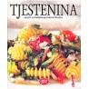 TJESTENINA - Recepti za pripremanje izvrsnih predjela