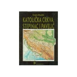 KATOLIČKA CRKVA, STEPINAC I PAVELIĆ