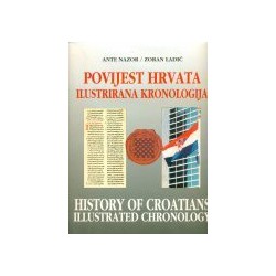 POVIJEST HRVATA- ILUSTRIRANA KRONOLOGIJA