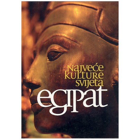 NAJVEĆE KULTURE SVIJETA - EGIPAT