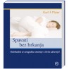 SPAVATI BEZ HRKANJA