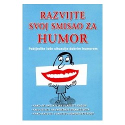 RAZVIJTE SVOJ SMISAO ZA HUMOR