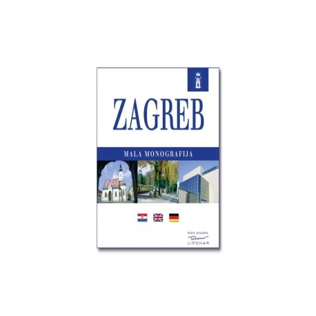 ZAGREB - MALA MONOGRAFIJA