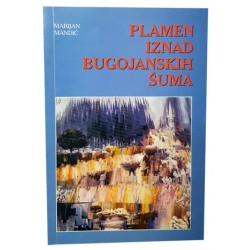 PLAMEN IZNAD BUGOJANSKIH ŠUMA