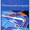 PUTOVIMA NADE NASTAJANJA