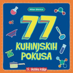 77 KUHINJSKIH POKUSA