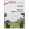 NA IZVORU DUHOVNE HRVATSKE