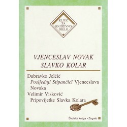 KLJUČ ZA KNJIŽEVNO DJELO - VJENCESLAV NOVAK, SLAVKO KOLAR