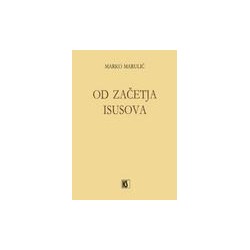 OD ZAČETJA ISUSOVA
