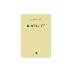 BLAGO VEČE