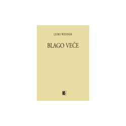 BLAGO VEČE