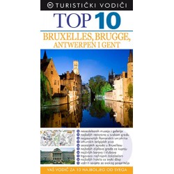 TOP 10 BRUXELLES, BRUGGE, ANTWERPEN I GENT