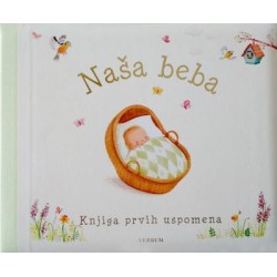 NAŠA BEBA - knjiga prvih uspomena