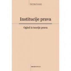 INSTITUCIJE PRAVA - Ogled iz teorije prava