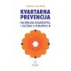 KVARTARNA PREVENCIJA - Racionalna dijagnostika i liječenje u pedijatriji 2