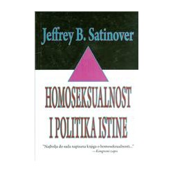 HOMOSEKSUALNOST I POLITIKA ISTINE