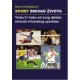 SPORT SMISAO ŽIVOTA