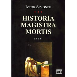 HISTORIA MAGISTRA MORTIS