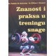 Znanost i praksa u treningu snage