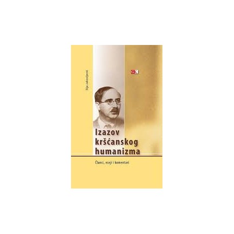 IZAZOV KRŠĆANSKOG HUMANIZMA