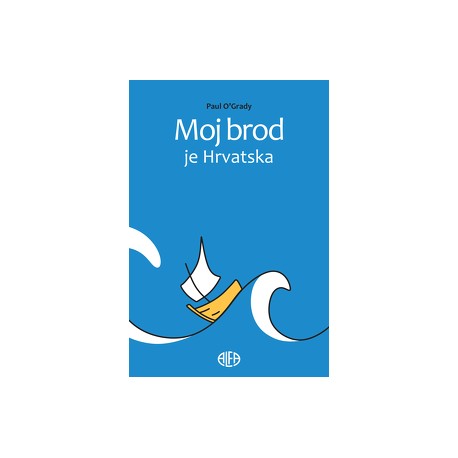 MOJ BROD JE HRVATSKA