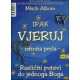 IPAK VJERUJ