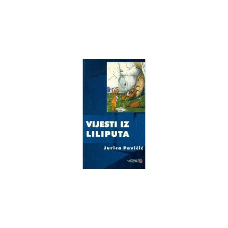 VIJESTI IZ LILIPUTA