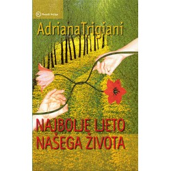 NAJBOLJE LJETO NAŠEG ŽIVOTA