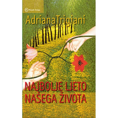 NAJBOLJE LJETO NAŠEG ŽIVOTA