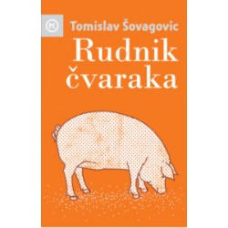 RUDNIK ČVARAKA