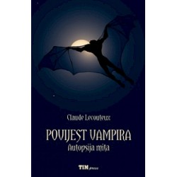 POVIJEST VAMPIRA - AUTOPSIJA MITA