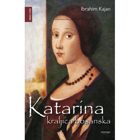 Katarina - kraljica bosanska