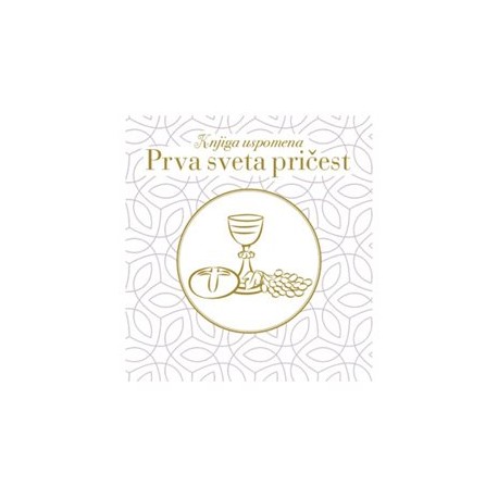 KNJIGA USPOMENA PRVA SVETA PRIČEST