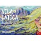 VILA LATICA