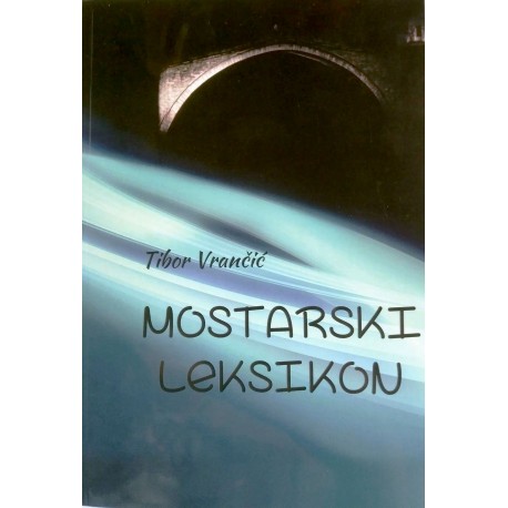 MOSTARSKI LEKSIKON