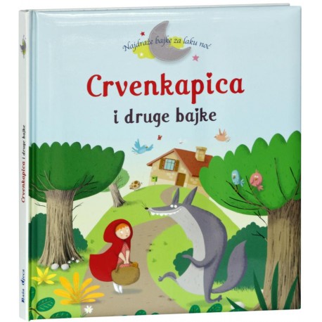 CRVENKAPICA I DRUGE BAJKE