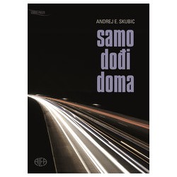 SAMO DOĐI DOMA