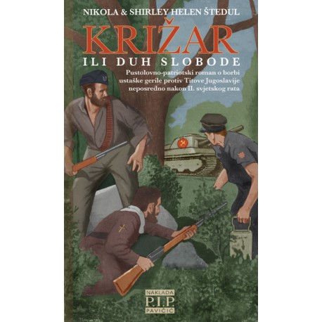 KRIŽAR ILI DUH SLOBODE