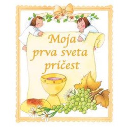 MOJA PRVA SVETA PRIČEST