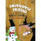 SNJEGOVIĆ SNJEŠKO NA ČAJU KOD VJEŠTICE KLOTILDE
