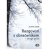 RAZGOVORI S OBRAĆENIKOM