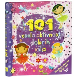 101 VESELA AKTIVNOST DOBRIH VILA