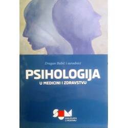 PSIHOLOGIJA U MEDICINI I ZDRAVSTVU