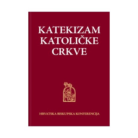 KATEKIZAM KATOLIČKE CRKVE 2. izdanje broširano