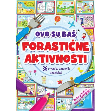 OVO SU BAŠ FORASTIČNE AKTIVNOSTI