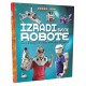 IZRADI SVOJE ROBOTE